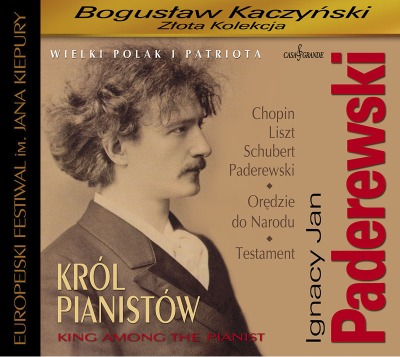 IGNACY JAN PADEREWSKI - KRL PIANISTW